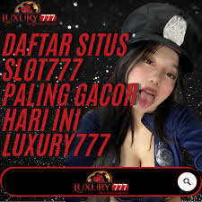 LUXURY777 Slot Online Gampang Maxwin Dengan Bonus Harian