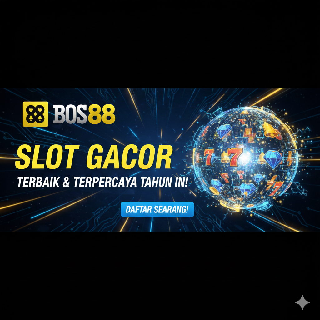 Slot Gacor Bos88 Dengan Kemenangan Beruntun